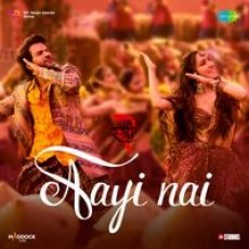 Aayi Nai Mp3 Aayi Nai Mp3